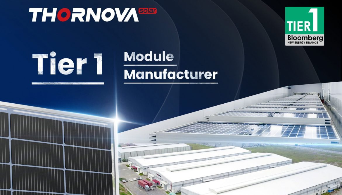 Thornova Solar s-a clasat ca producător de module BNEF Tier 1